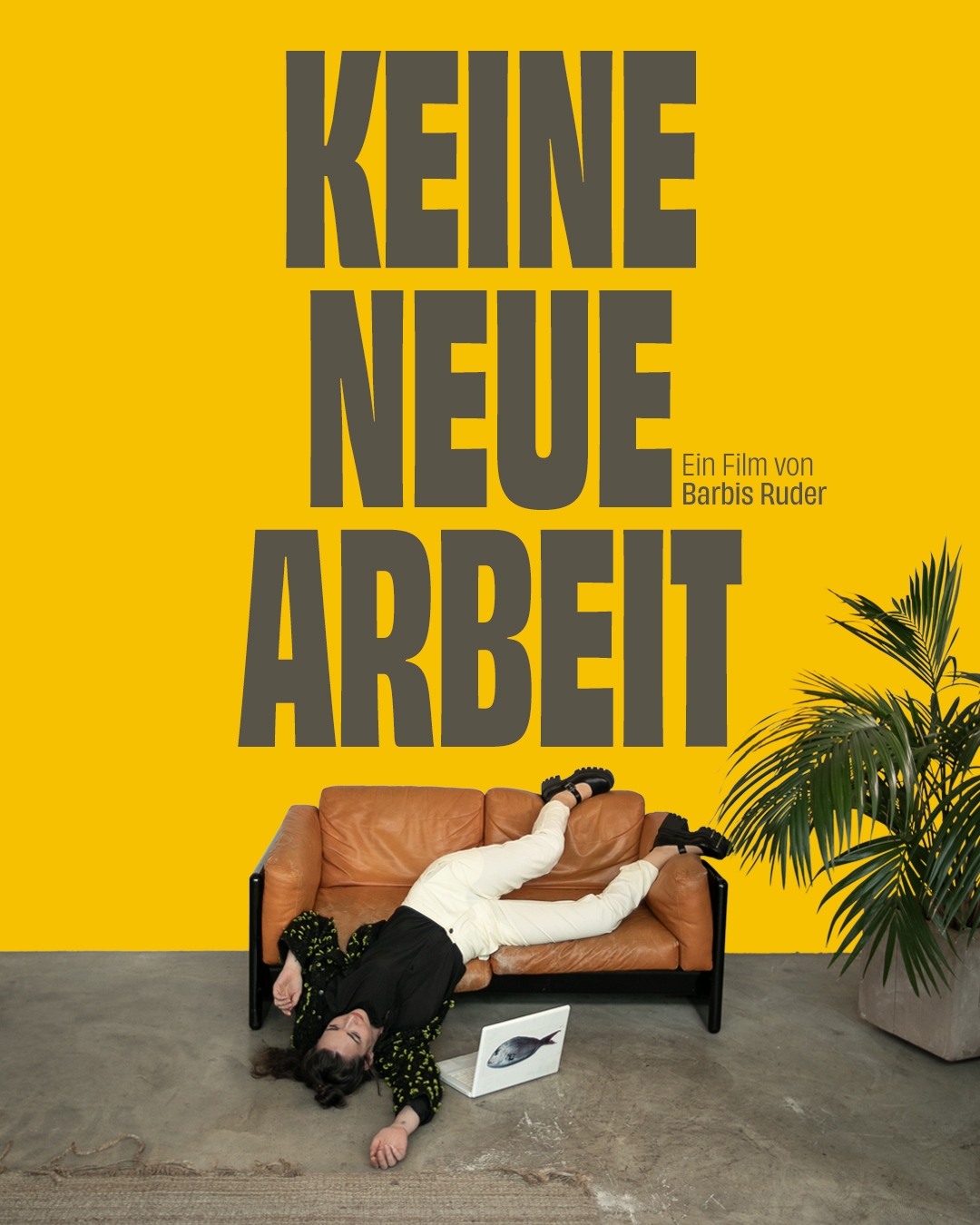 Barbis Ruder KEINE NEUE ARBEIT POSTER